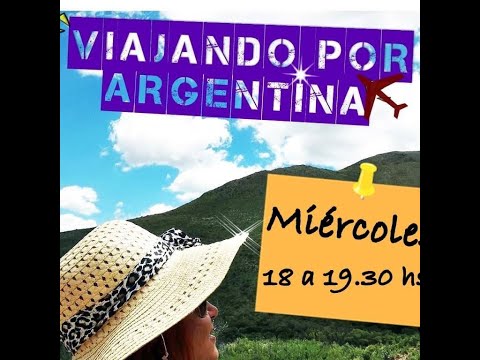 VIAJANDO POR ARGENTINA 26 DE JULIO 2023