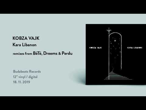 Kara Libanon • Kobza Vajk | Budabeats Records // 2019 // úd oud ud müzik عود‎