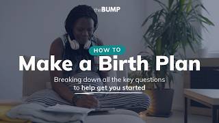 How to Write a Birth Plan | Template & Expert Tips