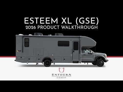 2026 Esteem XL - Golden State Edition - 2026 Esteem XL (GSE) Super Class C Motorhome - Full Product Walkthrough - Entegra Coach