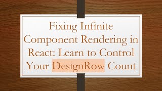Download the video "Fixing Infinite Component Rendering in React: Learn to Control Your DesignRow Count"
