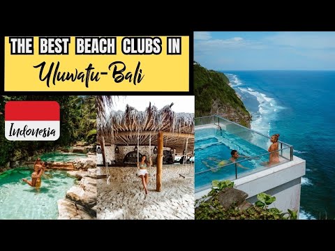 THE BEST BEACH CLUBS IN ULUWATU BALI