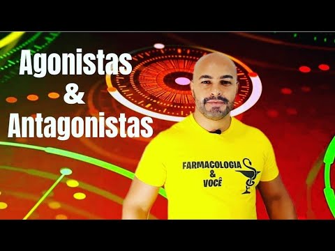 Fármaco Agonista e Fármaco Antagonista