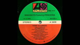 Bingoboys Featuring Princessa - How To Dance (Instrumental) (1990)