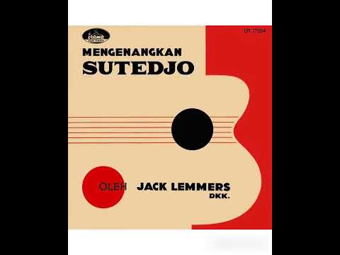 Jack Lemmers - Mengenangkan Sutedjo (FULL ALBUM)