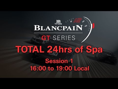 Total 24hrs of Spa 2014 Session 1 16:00-19:00