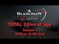 Total 24hrs Of Spa 2014 Session 1 16 00 19 00