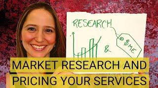 Market Research and Pricing Your Services