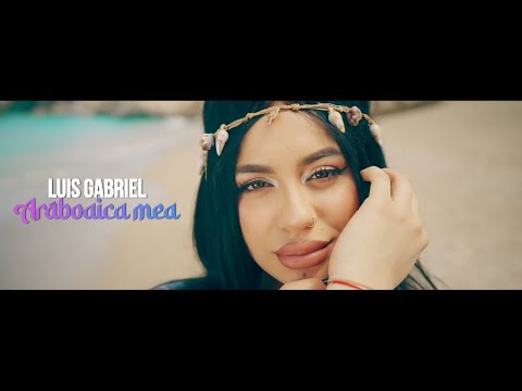 Luis Gabriel - Araboaica Mea 🕌 | Official Video 2022