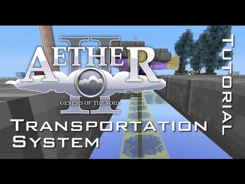 The Aether II: Transportation System - Tutorial