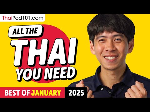 Your Monthly Dose of Thai - Best of January 2025