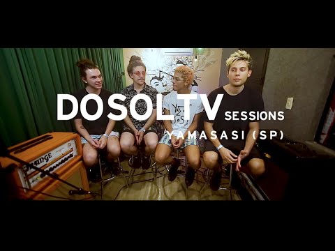 DosolTV Sessions #141 : Yamasasi (SP)