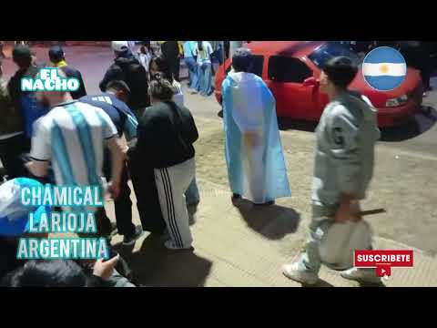 EL FESTEJO DE LA GENTE DE CHAMICAL LA RIOJA ARGENTINA 👍💪🇦🇷