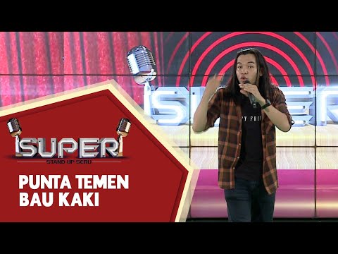 Afif Xafi: Sebel Punya Temen Bau Kaki - SUPER