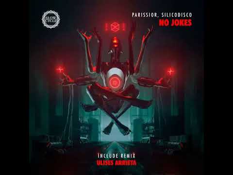 Parissior, Silicodisco - No Jokes / Ulises Arrieta Remix [Slow Cycle Records]