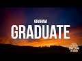 Graham - Graduate (Lyrics)