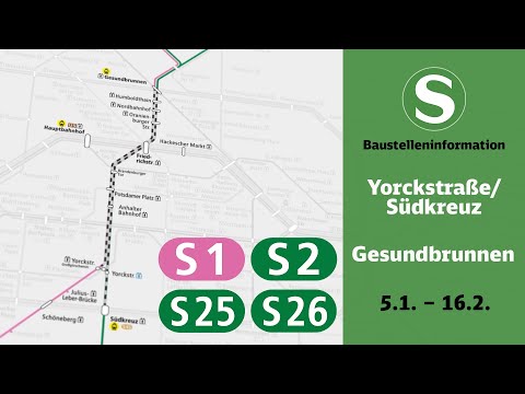 S-Bahn Berlin Baustelleninformation | Yorckstraße/Südkreuz – Gesundbrunnen (S1, S2, S25, S26)
