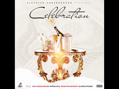 The Strangers of Elevated Underground "Celebration" feat. Mvtha Cvla & S.mple Str.ngs