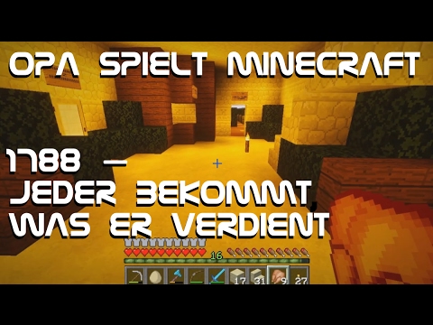 Opa spielt Minecraft 1788 – Jeder bekommt was er verdient