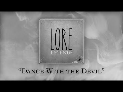 Legends: Dance With the Devil