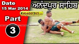 Anandpur Sahib Kabaddi Championship 15 Mar 2014 Part 1 By Kabaddi365.com