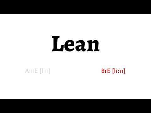 How to Pronounce lean in American English and British English