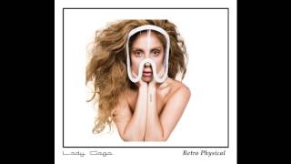 Lady Gaga- Retro Physical