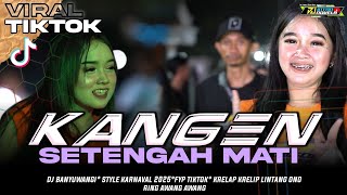 Download lagu KANGEN SETENGAH MATI - DJ INTAN NOVELA | LAGU BANYUWANGI VIRAL STYLE KARNAVAL TERBARU 2025 mp3 Download lagu KANGEN SETENGAH MATI - DJ INTAN NOVELA | LAGU BANYUWANGI VIRAL STYLE KARNAVAL TERBARU 2025 mp3