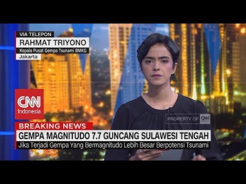 Breaking News! Gempa 7,7 Magnitudo Guncang Sulawesi Tengah I Kepala Pusat BMKG, Rahmat Triyono