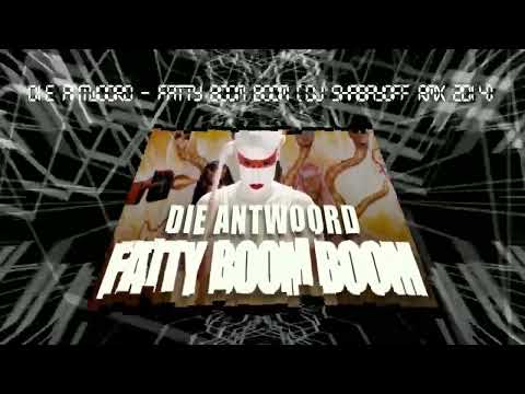 Die Antwoord - Fatty Boom Boom (DJ SHABAYOFF RMX 2014)