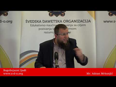 Bogobojazni ljudi... - mr. Adnan Mrkonjić