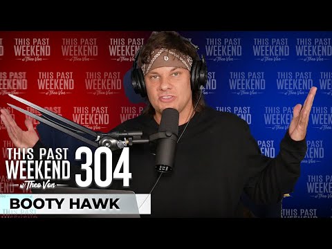 Booty Hawk | This Past Weekend w/ Theo Von #304 video thumbnail