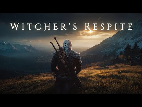 Witcher's Respite: The Witcher Ambience - Orchestral Ambient Music for deep Focus and Relaxation
