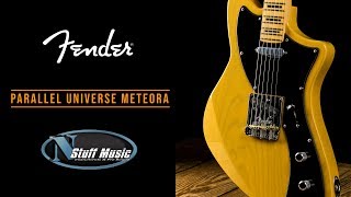 Video thumbnail for Fender Parallel Universe Meteora - Butterscotch Blonde by N Stuff Music