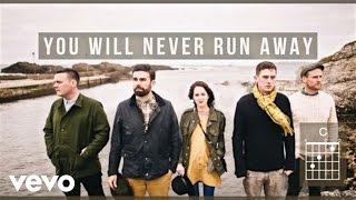 Rend Collective - You Will Never Run (Lyrics And Chords)