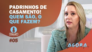 Padrinhos de Casamento! Quem são, o que fazem