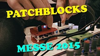 Video thumbnail for Patchblocks Demo + Interview MUSIKMESSE 2015 by True Cuckoo