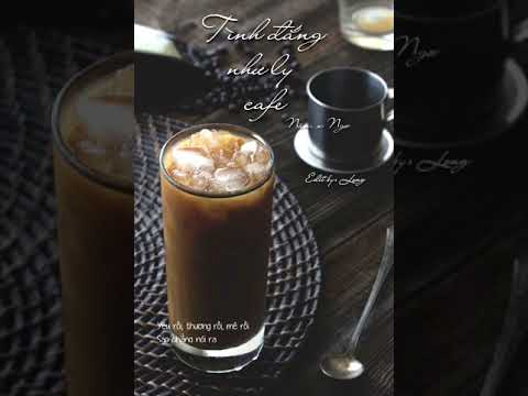 Tình đắng như ly cà phê - nân. x Ngơ