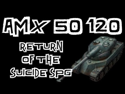 World of Tanks || Return of the Suicide Artillery... AMX 50 120 Top Gun.