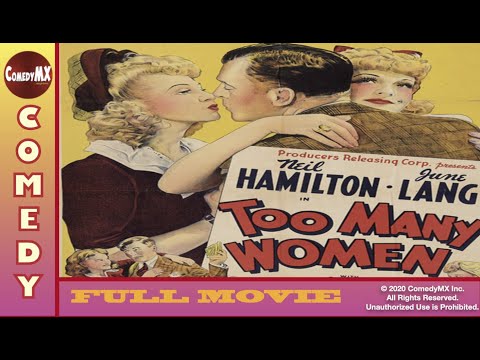 Too Many Women (1942) - Full Movie | Neil Hamilton, June Lang, Joyce Compton, Bernard B. Ray
