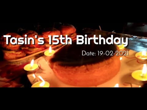 Birthday Video | Tasin's Birthday | Birthday Cinematography