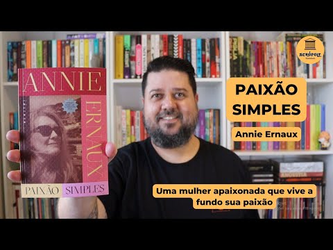 PAIXO SIMPLES - Annie Ernaux