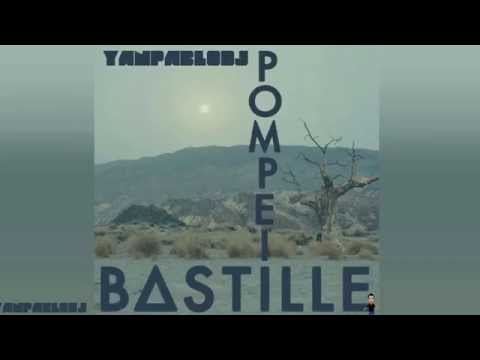 Yan Pablo DJ feat. Bastille - Pompeii [ Funk Remix ] VERSÃO 2015
