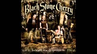 Black Stone Cherry - Please Come In