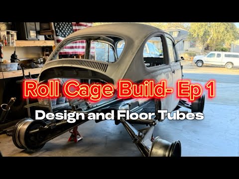 Roll Cage Build- Ep. 1 Honda VTec Swap VW Bug