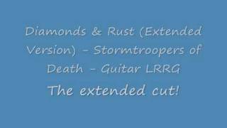 Diamonds &amp; Rust (Extended Version) - Stormtroopers of Death - Guitar LRRG