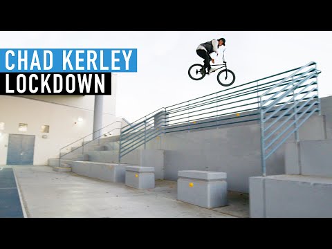 CHAD KERLEY - LOCKDOWN