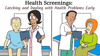 Health Screenings: Catching and Dealing with Health Problems Early