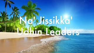 Download lagu Na'jisikka' - UDHIN LEADERS mp3