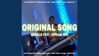 Download lagu Original - Gerald Fay (Disco Tanah) mp3
